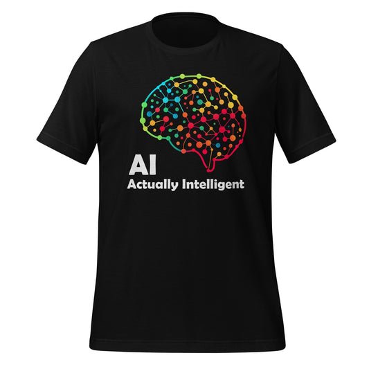 Image of the AI Actually Intelligent T Shirt unise